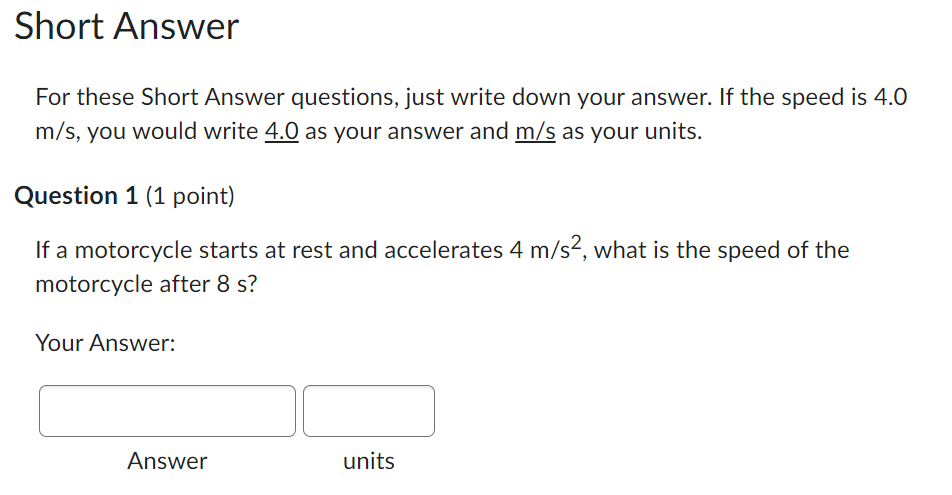 Short Answer For These Short Answer Questions Just Write Down Your Answer If The Speed Is 4 0 M S You Would Write 4 0 1