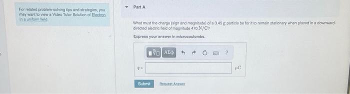 For Related Problem Solving Tips And Strategies You May Want To View A Video Tutor Solution Of Electron Ina Uniform Fie 1