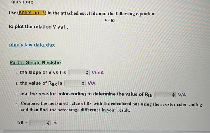 Note The Color Code For The Resistor Color Coding Color Black Brown Red Orange Yellow Green Blue Violet Gray White Gold 3
