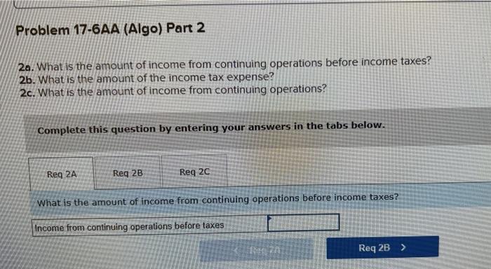 Problem 17 6aa Algo Income Statement Computations And Format Lo A2 The Following Information Applies To The Questions 2