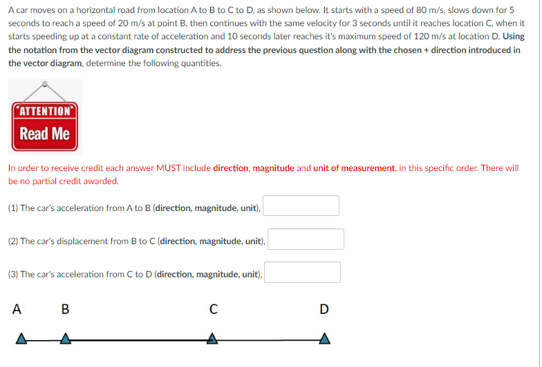A Car Moves On A Horizontal Road From Location A To B To C To D As Shown Below It Starts With A Speed Of 80 M S Slows 1