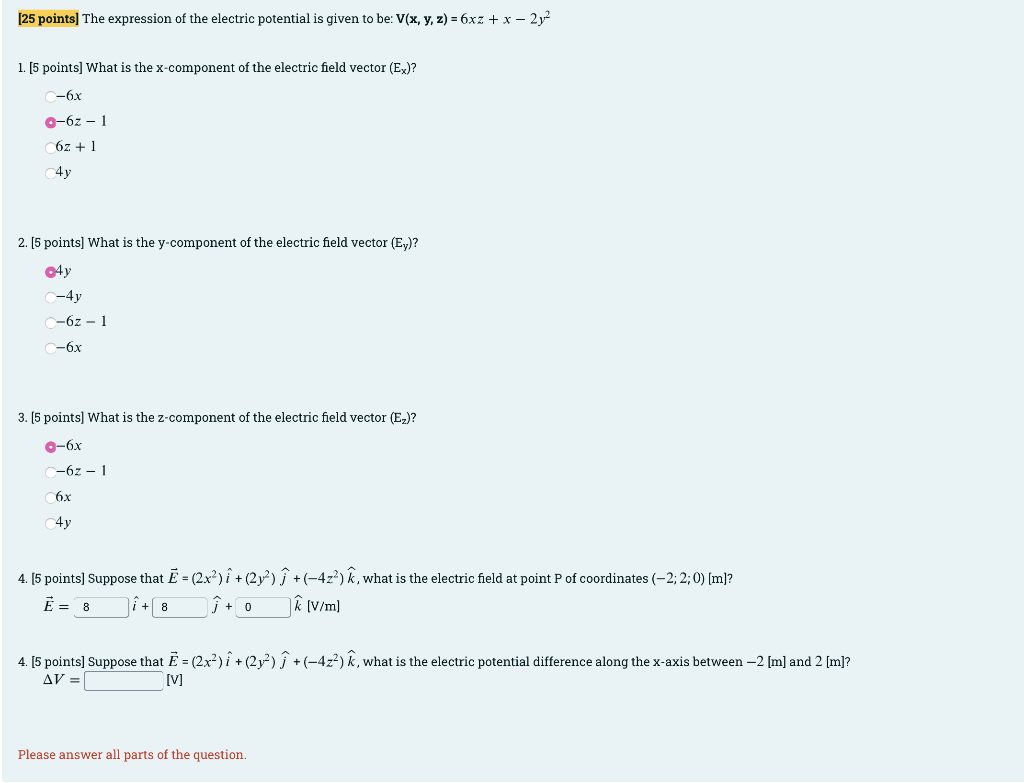 25 Points The Expression Of The Electric Potential Is Given To Be V X Y Z 6xz X 2y 1 5 Points What Is Th 1
