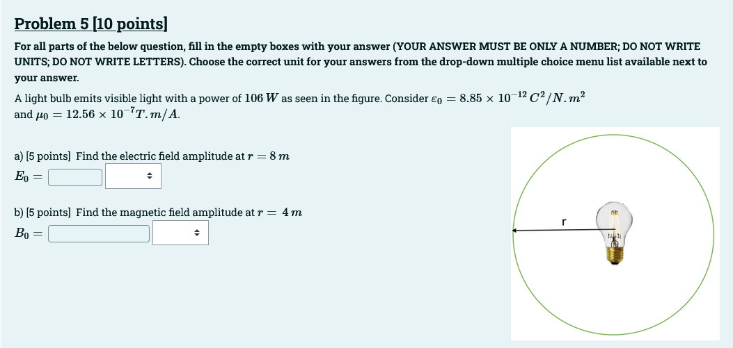 Problem 5 10 Points For All Parts Of The Below Question Fill In The Empty Boxes With Your Answer Your Answer Must Be 1