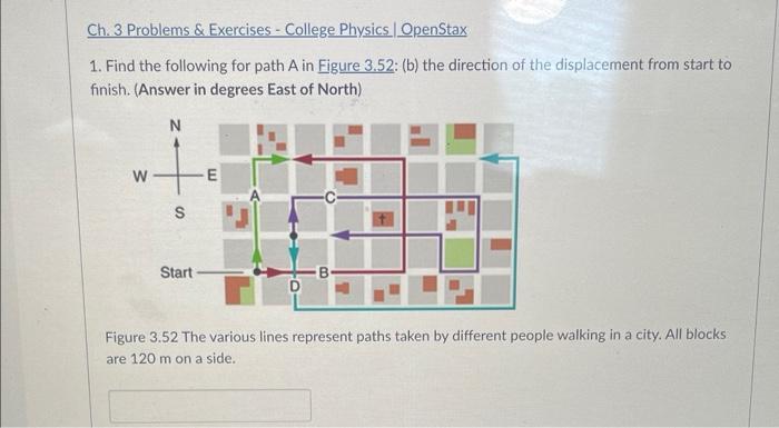 Ch 3 Problems Exercises College Physics Openstax 1 Find The Following For Path A In Figure 3 52 B The Directi 1