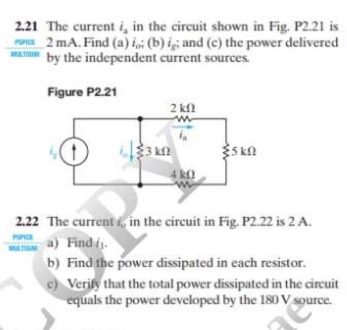 2 21 The Current I In The Circuit Shown In Fig P2 21 Is P 2 Ma Find A Io B Ig And C The Power Delivered By Th 1