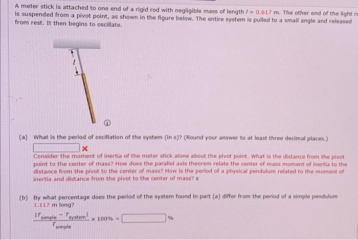 A Meter Stick Is Attached To One End Of A Rigid Rod With Negligible Mass Of Length 0 617 M The Other End Of The Light 1