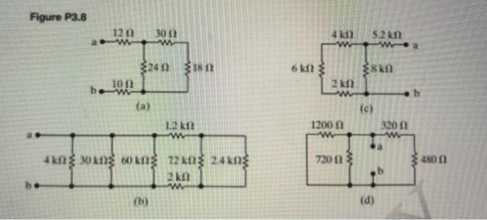 3 8 Find The Equivalent Resistance Rab For Each Of The Popice Circuits In Fig P3 8 Ch Figure P3 8 1202 100 Be 30 2 W 2