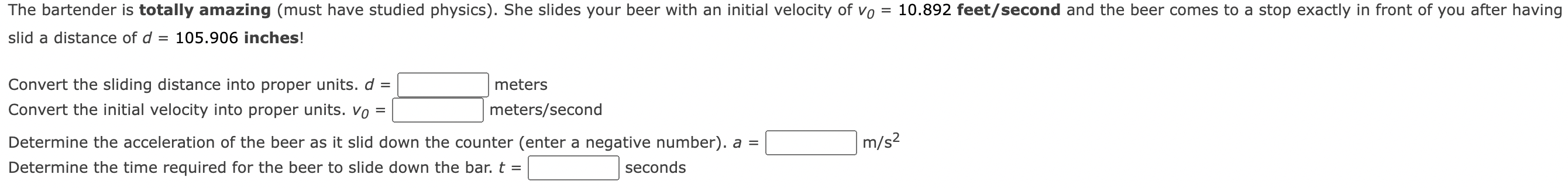 The Bartender Is Totally Amazing Must Have Studied Physics She Slides Your Beer With An Initial Velocity Of Vo Slid 1