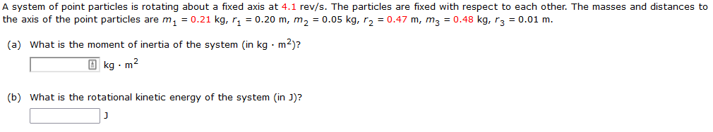 A System Of Point Particles Is Rotating About A Fixed Axis At 4 1 Rev S The Particles Are Fixed With Respect To Each Ot 1
