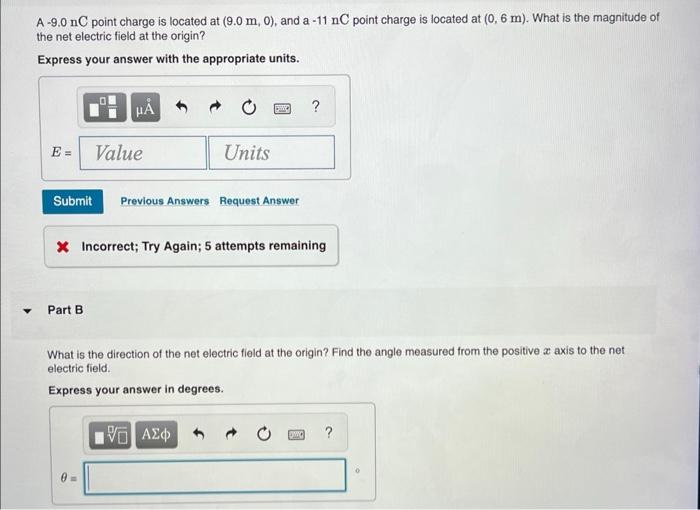 A 9 0 Nc Point Charge Is Located At 9 0 M 0 And A 11 Nc Point Charge Is Located At 0 6 M What Is The Magnitude 1
