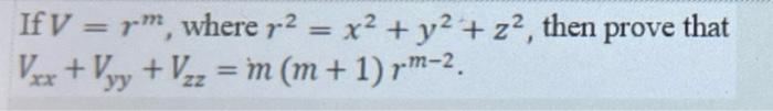 If V Rm Where R X Y Z Then Prove That Vxx Vyy V Z M M 1 Rm 2 1