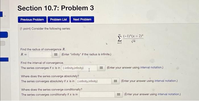Section 10 7 Problem 3 Previous Problem Problem List Next Problem 1 Point Consider The Following Series Find The Rad 1