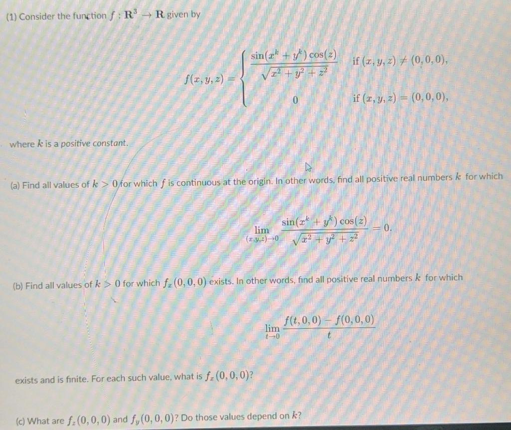 1 Consider The Function F R R Given By Where K Is A Positive Constant F X Y Z Sin 2 Y Cos Z X Y 2 0 1