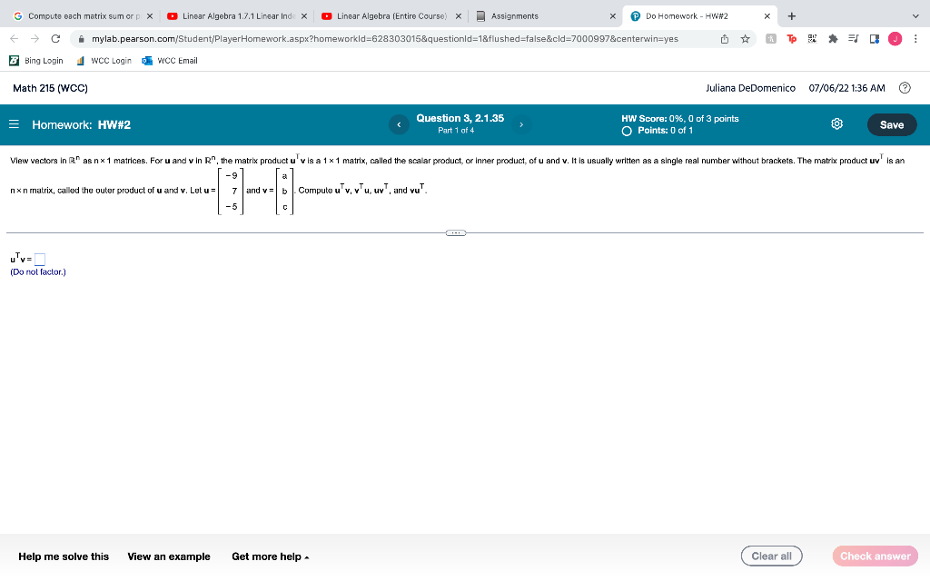 G Compute Each Matrix Sum Or Pl X C Bing Login Math 215 Wcc Linear Algebra Entire Course X Mylab Pearson Com Stude 1