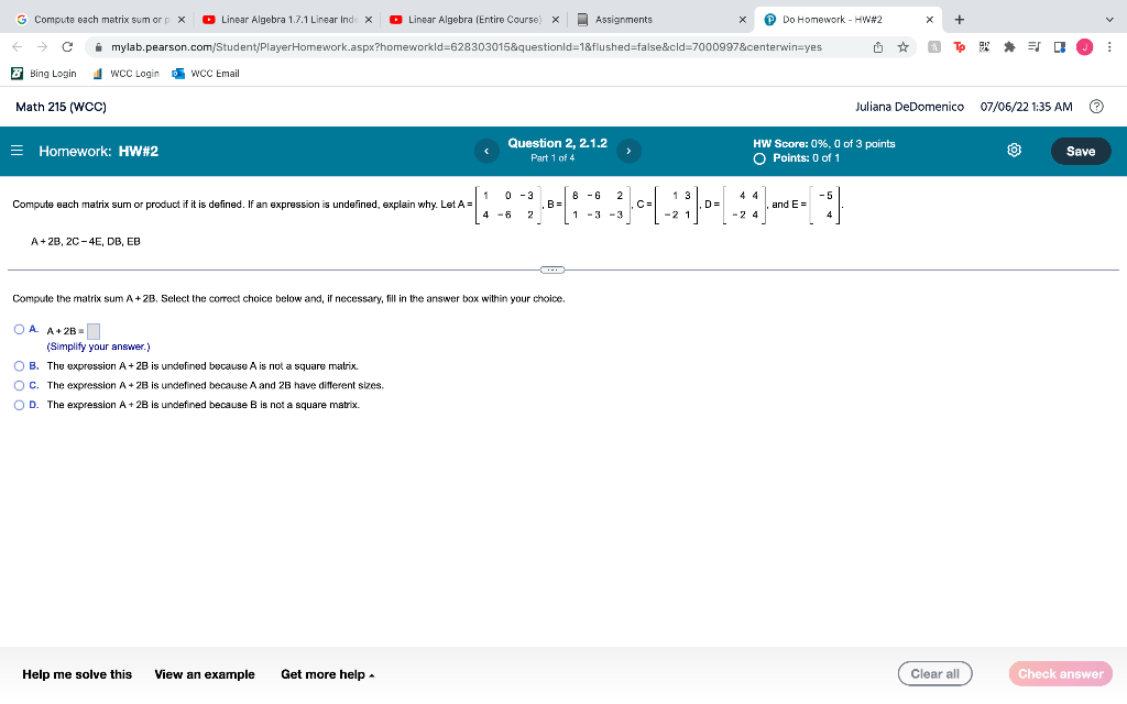 G Compute Each Matrix Sum Or Pl X C Bing Login Math 215 Wcc Linear Algebra Entire Course X Mylab Pearson Com Stude 1
