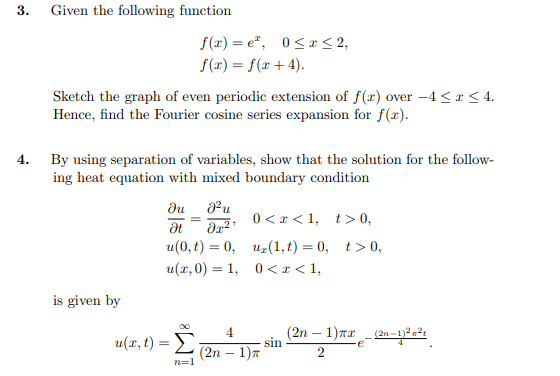 3 4 Given The Following Function F X E 0 X 2 F X F X 4 Sketch The Graph Of Even Periodic Extension Of F X O 1