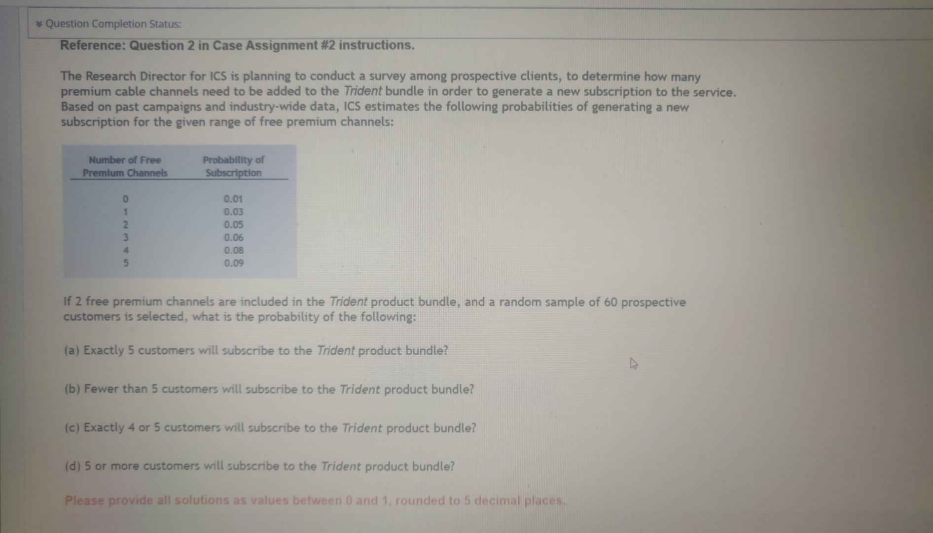 Question Completion Status Reference Question 2 In Case Assignment 2 Instructions The Research Director For Ics Is 1