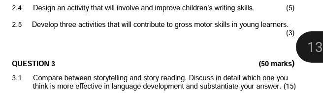 2 4 Design An Activity That Will Involve And Improve Children S Writing Skills 2 5 Develop Three Activities That Will C 1