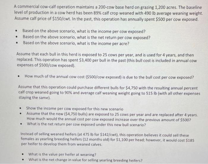 A Commercial Cow Calf Operation Maintains A 200 Cow Base Herd On Grazing 1 200 Acres The Baseline Level Of Production I 1
