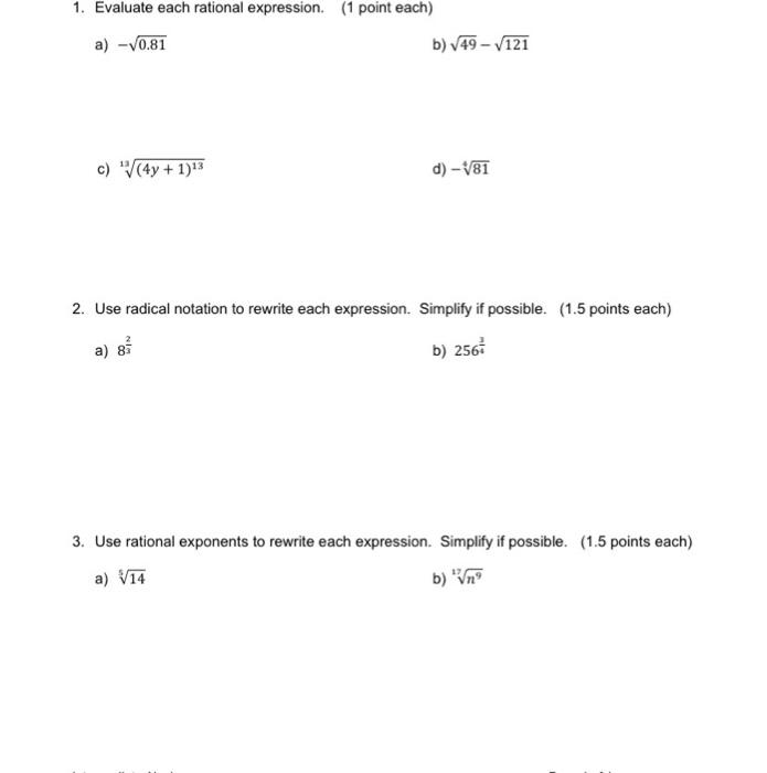 1 Evaluate Each Rational Expression 1 Point Each A 0 81 C 4y 1 13 B 49 121 D 81 2 Use Radical Notat 1