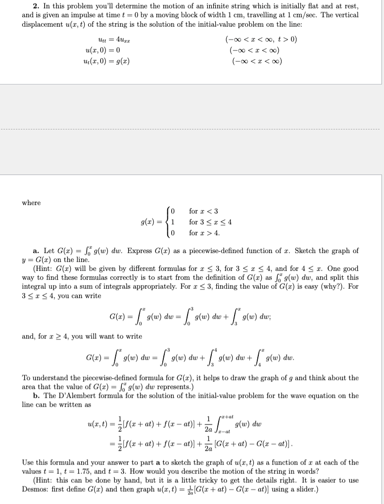 2 In This Problem You Ll Determine The Motion Of An Infinite String Which Is Initially Flat And At Rest And Is Given A 1