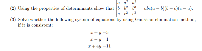 A A A 2 Using The Properties Of Determinants Show That Bb B Abc A B B C C A C C C 3 Solve Whether The 1