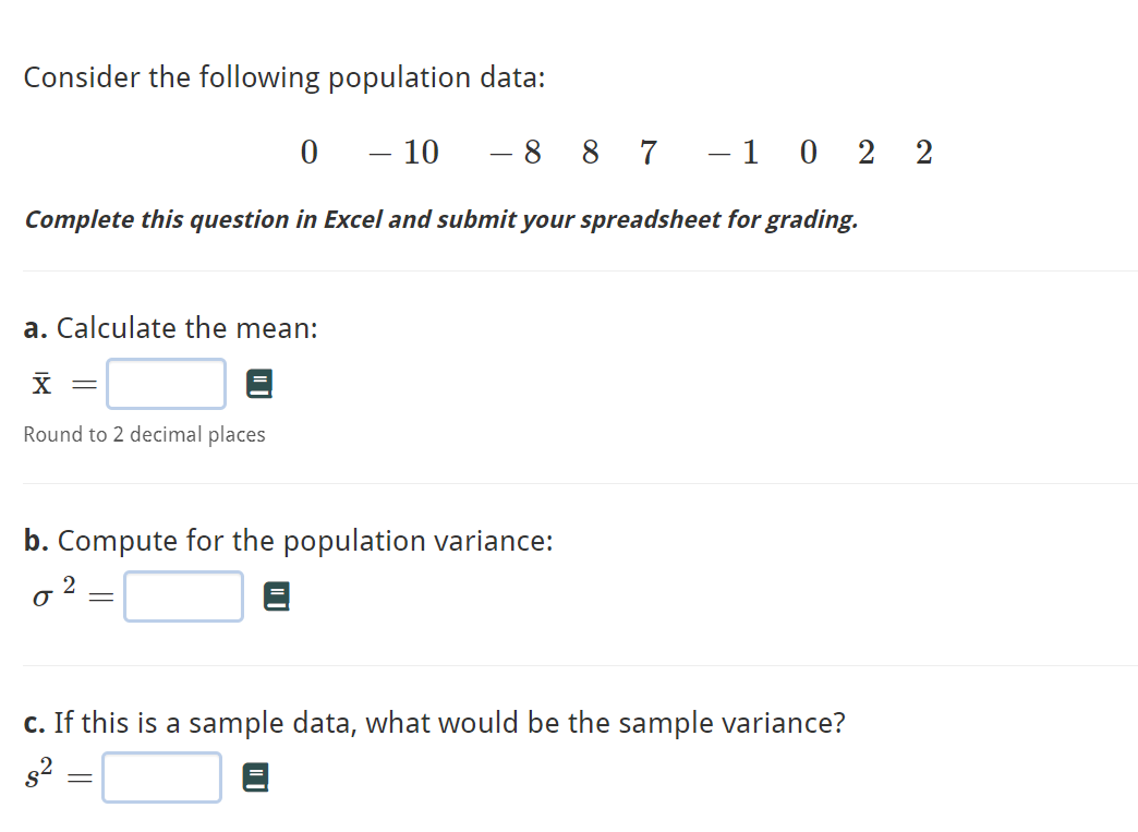 Consider The Following Population Data 0 10 8 Complete This Question In Excel And Submit Your Spreadsheet For Gradi 1