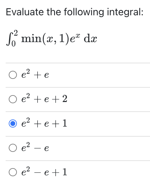 Evaluate The Following Integral 2 F Min X 1 E Dx O E Te O E E 2 O E E 1 O E E O E E 1 1