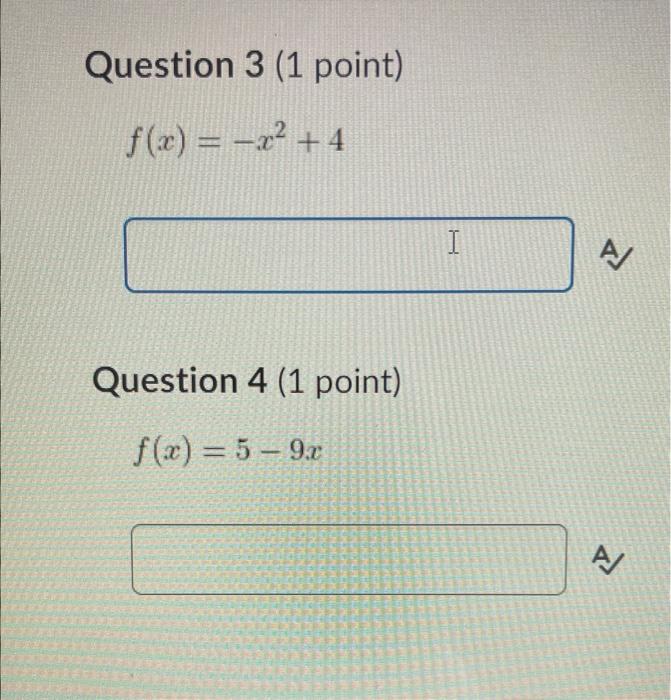 Question 3 1 Point F X X 2 4 X Question 4 1 Point F X 5 9x H N A 1