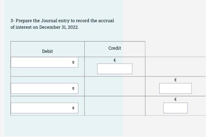 A Company Issues 20 000 000 7 8 20 Year Bonds To Yield 8 On January 1 2022 Interest Is Paid On June 30 And Januar 2