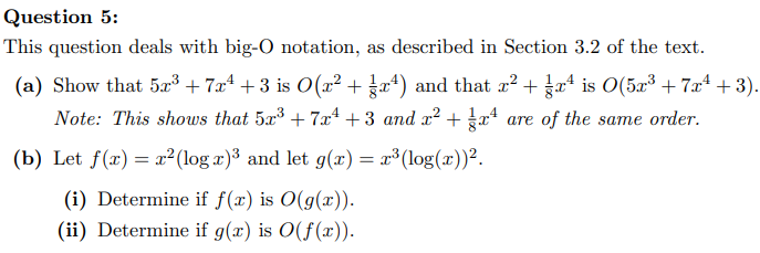 Question 5 This Question Deals With Big O Notation As Described In Section 3 2 Of The Text A Show That 5x 7x 1