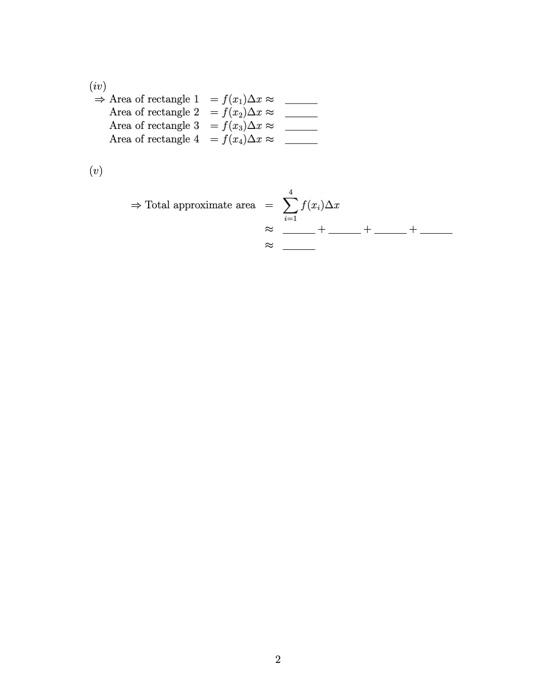 Riemann Sum Worksheet Attached You Will Find Three Copies Of The Graph Of F Z 4 Z 3 1 Goal Approximate The A 2