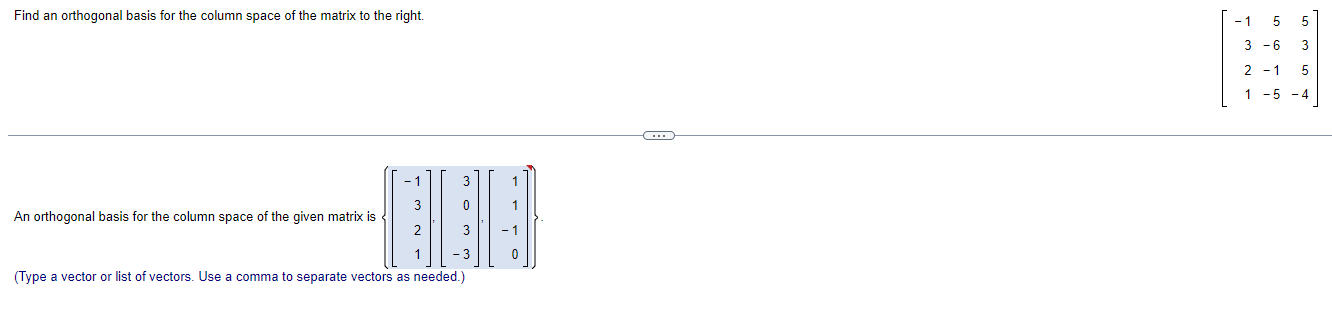 Find An Orthogonal Basis For The Column Space Of The Matrix To The Right An Orthogonal Basis For The Column Space Of Th 2