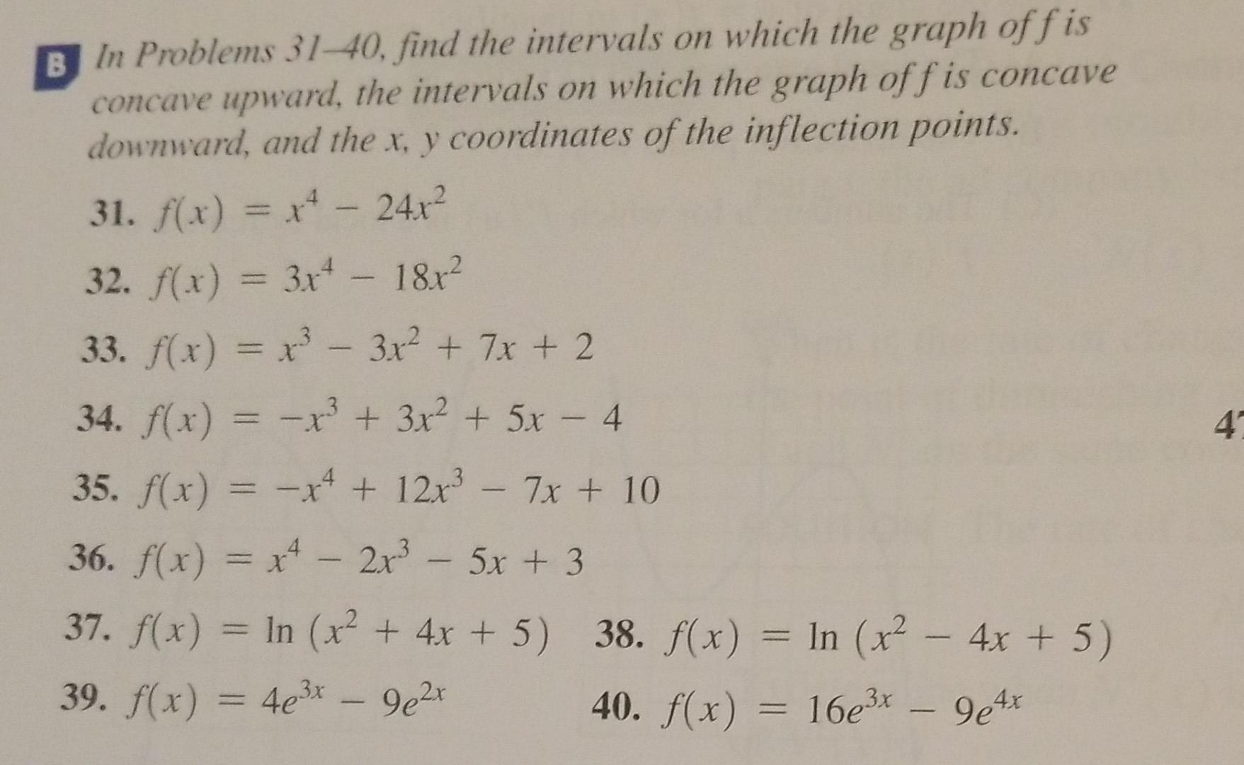 B In Problems 31 40 Find The Intervals On Which The Graph Off Is Concave Upward The Intervals On Which The Graph Off I 1
