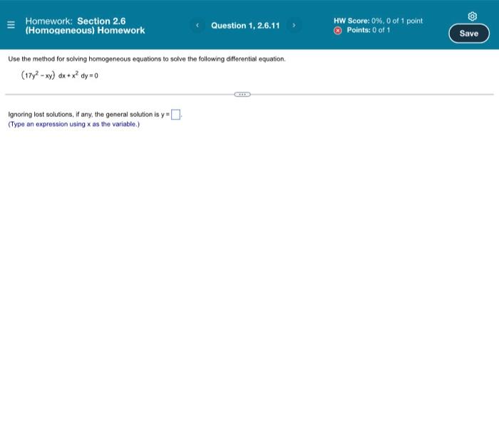 Homework Section 2 6 Homogeneous Homework Question 1 2 6 11 Use The Method For Solving Homogeneous Equations To So 1