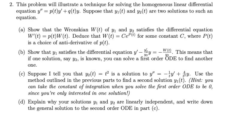 2 This Problem Will Illustrate A Technique For Solving The Homogeneous Linear Differential Equation Y P T Y Q T Y 1