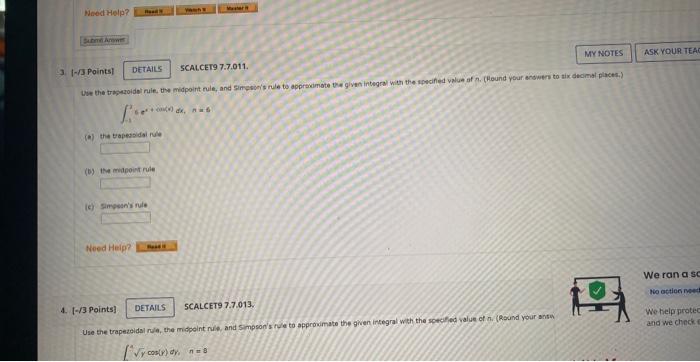 Need Help Subm Anw Road My Notes 3 1 3 Points Details Scalcet9 7 7 011 Use The Trapezoidal Rule The Midpoint Rule 1