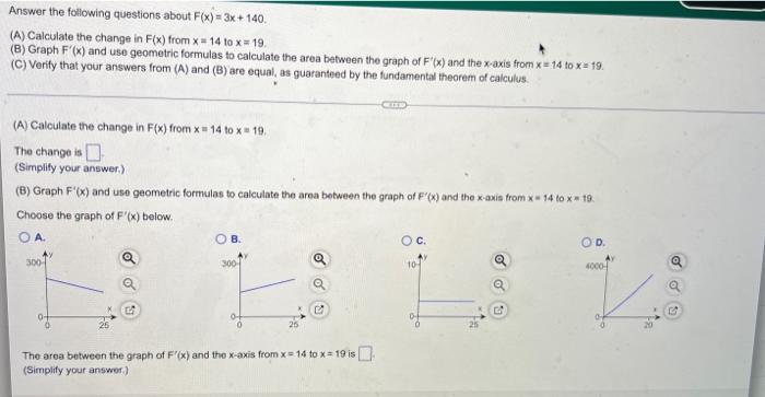 Answer The Following Questions About F X 3x 140 A Calculate The Change In F X From X 14 To X 19 B Graph F 1
