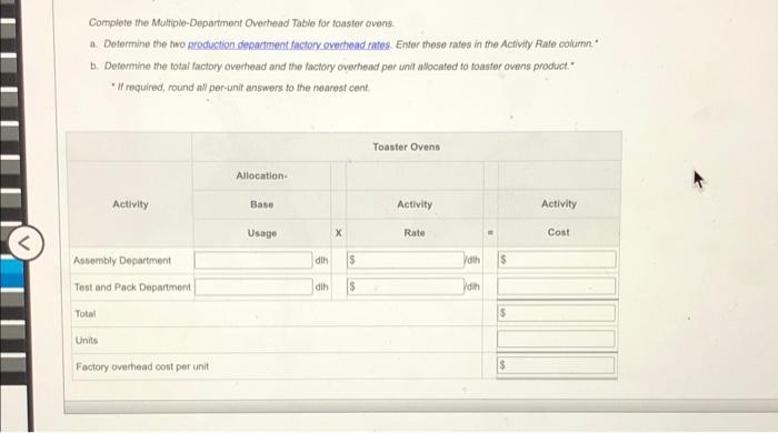 5188 505 00 Assembly Department Test And Pack Department Total 119 700 00 308 205 00 The Direct Labor Information For T 3