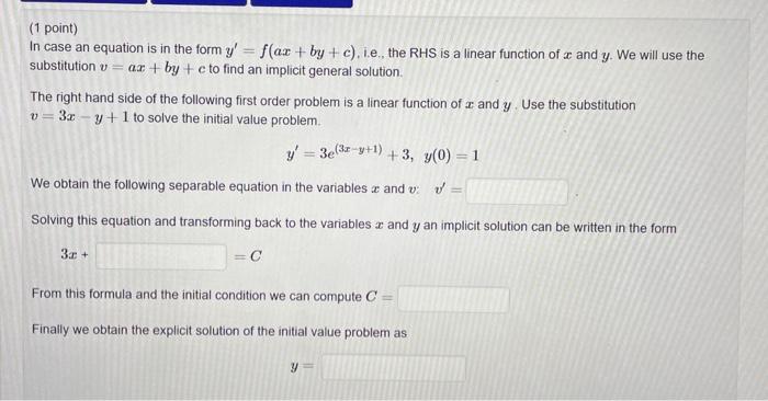1 Point In Case An Equation Is In The Form Y F Ax By C I E The Rhs Is A Linear Function Of A And Y We Will Use 1