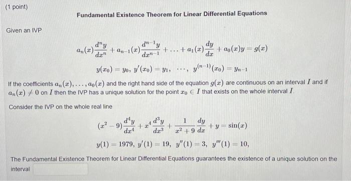 1 Point Given An Ivp Fundamental Existence Theorem For Linear Differential Equations D Y Dan An X Dy 1 X 1