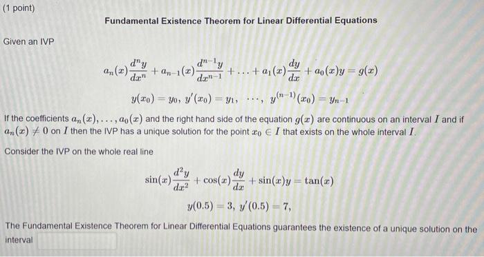1 Point Given An Ivp Fundamental Existence Theorem For Linear Differential Equations D Y An X Dan An 1 X Du Ly 1
