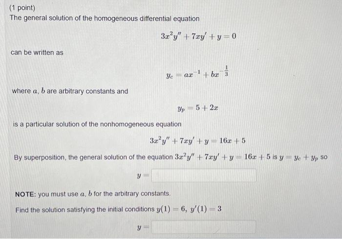 1 Point The General Solution Of The Homogeneous Differential Equation Can Be Written As Where A B Are Arbitrary Const 1
