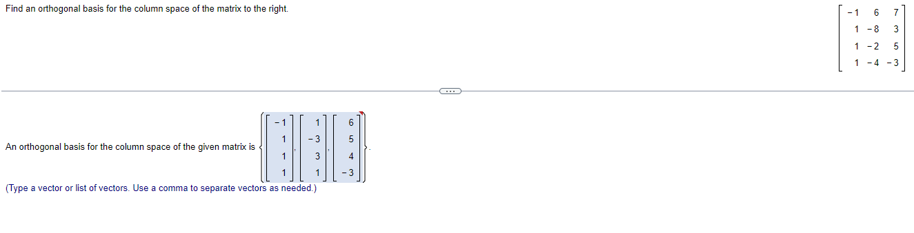 Find An Orthogonal Basis For The Column Space Of The Matrix To The Right An Orthogonal Basis For The Column Space Of Th 2