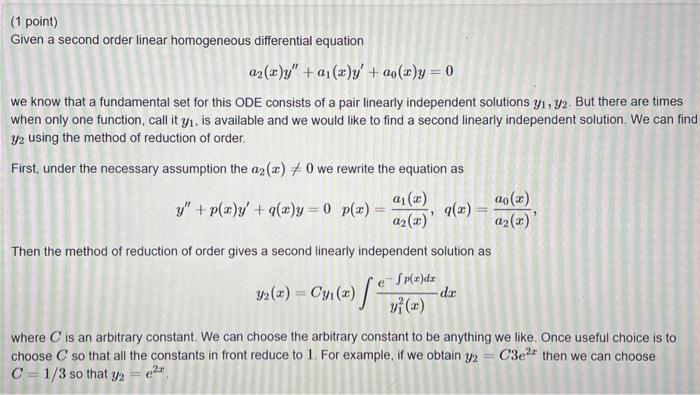 1 Point Given A Second Order Linear Homogeneous Differential Equation A2 X Y A Z Y Ao R Y 0 We Know That A Fun 1