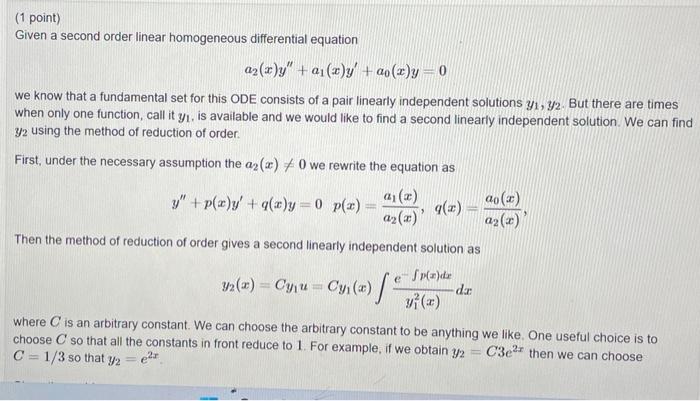 1 Point Given A Second Order Linear Homogeneous Differential Equation Z 2 Y Ai Z Y Ao Z Y 0 We Know That A Fundame 1