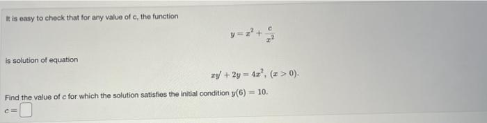 It Is Easy To Check That For Any Value Of C The Function Is Solution Of Equation Zy 2y 4z Z 0 10 Find The V 1