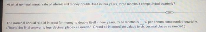 How Long Will It Take 1298 00 To Accumulate To 1423 00 At 3 Pa Compounded Semi Annually State Your Answer In Years A 5