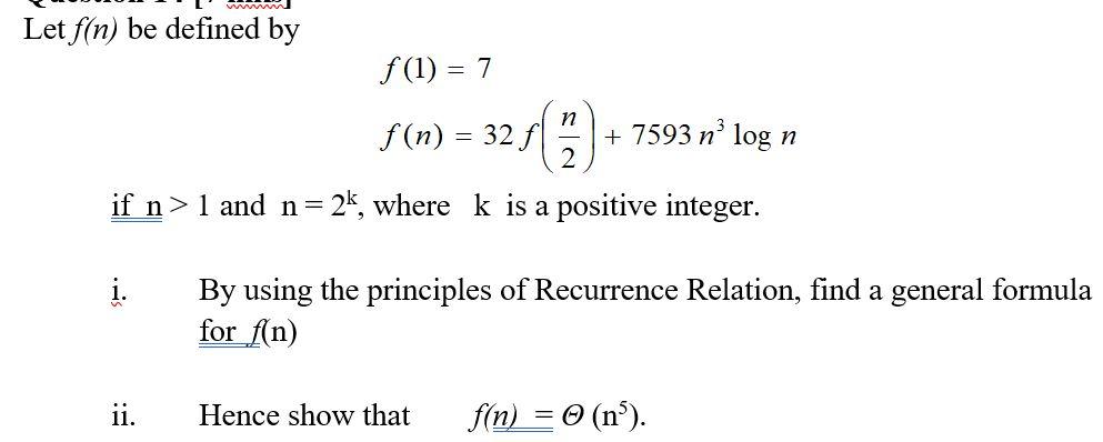 Let F N Be Defined By N 2 If N 1 And N 2k Where K Is A Positive Integer I F 1 7 F N 32 F Ii 7593 N L 1
