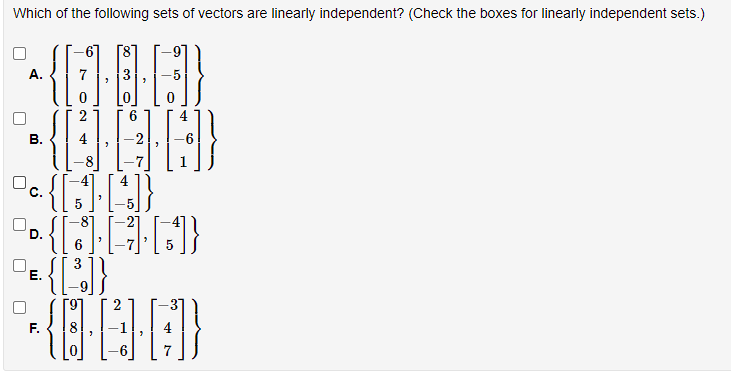 Which Of The Following Sets Of Vectors Are Linearly Independent Check The Boxes For Linearly Independent Sets N U 1